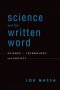 The Science and the Written Word