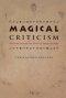Magical Criticism: The Recourse of Savage Philosophy