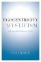 Egocentricity and Mysticism: An Anthropological Study
