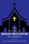 The Future of Mainline Protestantism in America