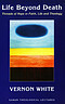 Life Beyond Death