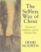 The Selfless Way Of Christ