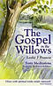 Gospel in the Willows