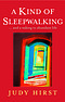 A Kind of Sleepwalking