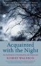 Acquainted With The Night