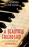 A Beautiful Friendship