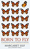 Born to Fly
