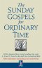 The Sunday Gospels for Ordinary Time