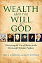 Wealth And The Will Of God