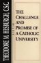 The Challenge and Promise of a Catholic University