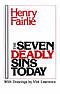 The Seven Deadly Sins Today