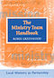 The Ministry Team Handbook: Local Ministry as Partnership