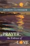 Prayer, the Embrace of Love
