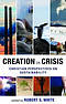 Creation in Crisis