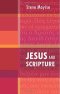 Jesus and Scripture