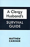 A Clergy Husband's Survival Guide
