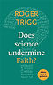 Does Science Undermine Faith?