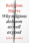 Religion Hurts