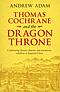 Thomas Cochrane and the Dragon Throne