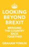 Looking Beyond Brexit