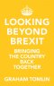 Looking Beyond Brexit