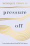 Pressure Off