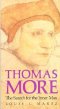 Thomas More: The Search for the Inner Man (Revised)