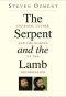 The Serpent and the Lamb: Cranach, Luther, and the Making of the Reformation