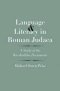 Language and Literacy in Roman Judaea