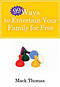 99 Ways To Entertain Your Family For Free