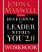 Developing the Leader Within You 2.0 Workbook