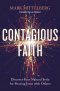 Contagious Faith: Discover Your Natural Style for Sharing Jesus with Others