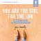 You Are the Girl for the Job: Audio Bible Studies