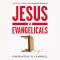 Jesus v. Evangelicals