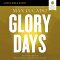 Glory Days Bible Study: Audio