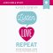 Listen, Love, Repeat Bible Study: Audio