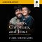 Muslims, Christians, and Jesus Bible Study: Audio