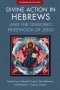 Divine Action in Hebrews