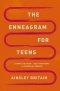 The Enneagram for Teens