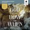 God of the How and When Bible Study: Audio