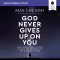 God Never Gives Up on You Bible Study: Audio