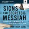Signs and Secrets of the Messiah Bible Study: Audio