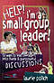 Help! I'm a Small-Group Leader!