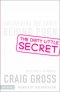 The Dirty Little Secret