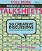 Still More Middle School Talksheets