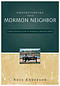 Understanding Your Mormon Neighbor