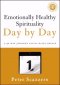 Emotionally Healthy Spirituality Day by Day