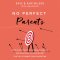 No Perfect Parents
