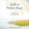 Held in Perfect Peace