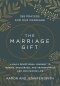 The Marriage Gift